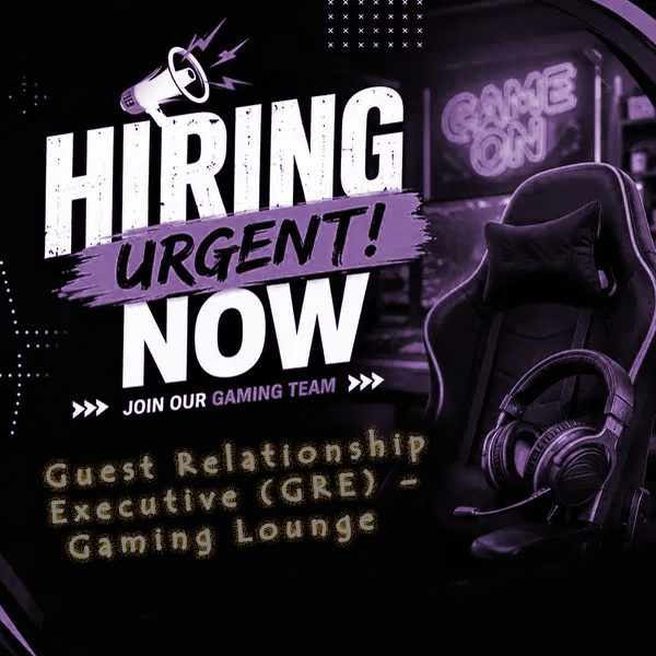 Guest Relationship Executive (GRE) – Gaming Lounge