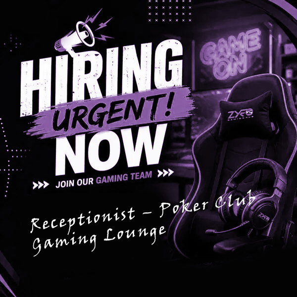 Receptionist – Poker Club / Gaming Lounge